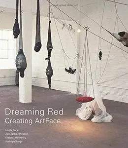 Dreaming Red: Creating ArtPace (repost)