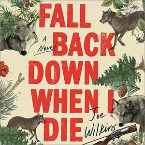 Fall Back Down When I Die [Audiobook]