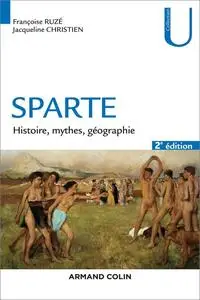 Sparte: Histoire, mythes, géographie, 2e édition
