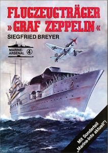 Flugzeugträger "Graf Zeppelin" (Marine-Arsenal Band 4)