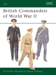 British Commanders of World War II (Elite) [Repost]