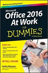 Office 2016 at Work For Dummies 