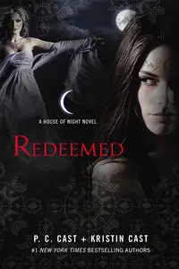 Redeemed (House of Night Novels)
