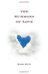 The Summons of Love (Repost)