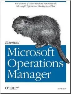Essential Microsoft Operations Manager by Chris Fox