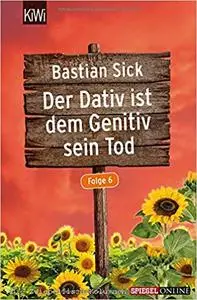 Der Dativ ist dem Genitiv sein Tod - Folge 6