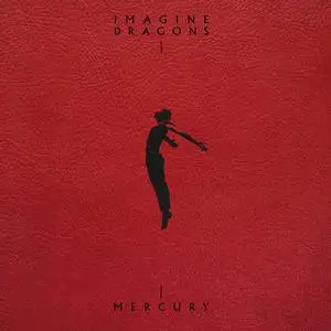 Imagine Dragons - Mercury - Acts 1 & 2 (2022) [Official Digital Download]