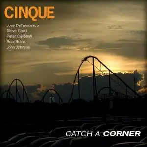 Cinque - Catch a Corner (2011/2021) [Official Digital Download 24/96]