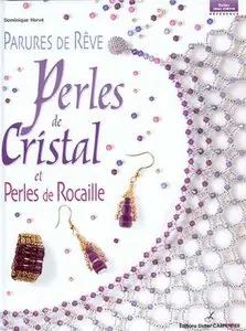 Parures de rêve : Perles de cristal et perles de rocaille