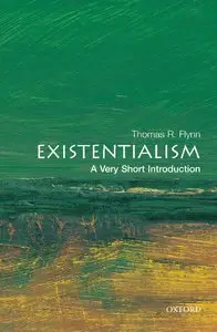 Existentialism: A Very Short Introduction [Repost]