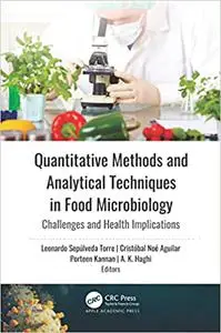 Quantitative Methods and Analytical Techniques in Food Microbiology