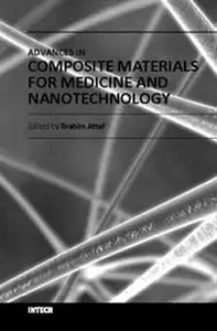 Advances in Composite Materials for Medicine and Nanotechnology by Brahim Attaf