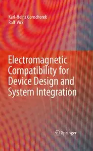 Electromagnetic Compatibility for Device Design and System Integration (repost)