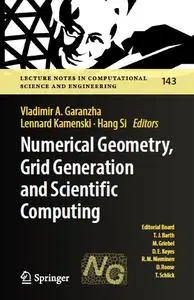 Numerical Geometry, Grid Generation and Scientific Computing