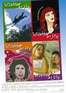 Waking Life - by Richard Linklater (2001)