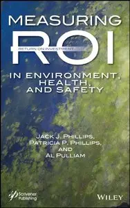 Measuring ROI in Environment, Health, and Safety (repost)
