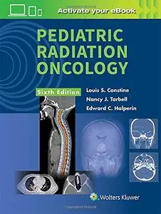 Pediatric Radiation Oncology 6th Edition (repost)