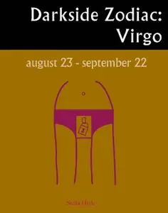 «Darkside Zodiac: Virgo» by Stella Hyde
