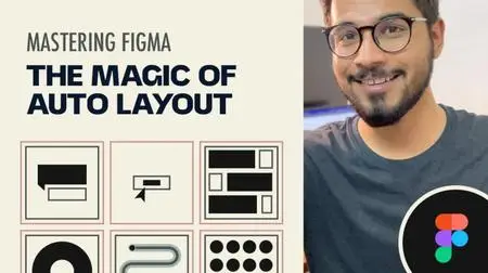 Mastering Figma: The Magic of Auto Layout