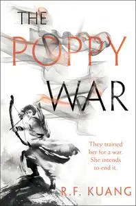 The Poppy War (The Poppy War, Book 1)