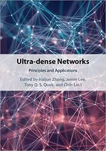 Ultra-dense Networks: Principles and Applications