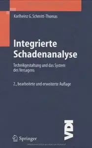 Integrierte Schadenanalyse: Technikgestaltung und das System des Versagens (Repost)