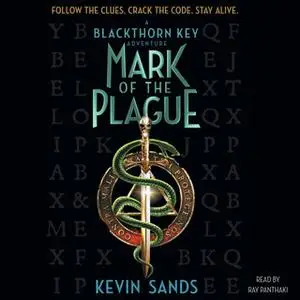 «Mark of the Plague» by Kevin Sands