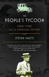 The People's Tycoon: Henry Ford and the American Century (Repost)