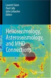 Helioseismology, Asteroseismology, and MHD Connections (repost)
