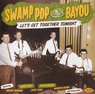 Various Artists - Swamp Pop By The Bayou: Let's Get Together Tonight (2017) {Ace Records CDCHD 1499}