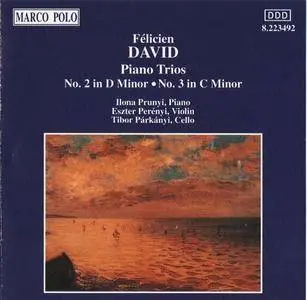 Ilona Prunyi, Eszter Perényi, Tibor Párkányi - Félicien David: Piano trios Nos. 2 & 3 (1993)