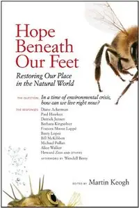 Hope Beneath Our Feet: Restoring Our Place in the Natural World