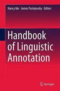 Handbook of Linguistic Annotation [Repost]