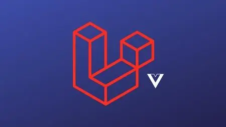 Master Laravel with Vue.js Fullstack Development