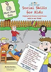 Social Skills for Kids: Helping Kids Become Social Heroes