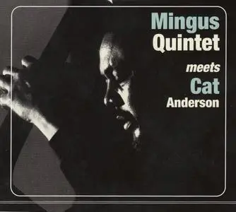 Charles Mingus - Mingus Quintet meets Cat Anderson (1972) {Get Back GET2030 rel 2007}
