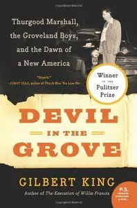 Devil in the Grove: Thurgood Marshall, the Groveland Boys, and the Dawn of a New America (repost)