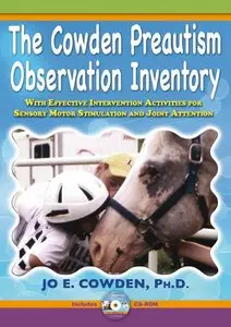 The Cowden Preautism Observation Inventory: With Effective Intervention Activities for Sensory Motor Stimulation and Joint