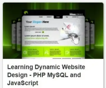 Learning Dynamic Website Design - PHP MySQL and JavaScript