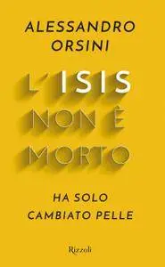 Alessandro Orsini - L'Isis non è morto. Ha solo cambiato pelle