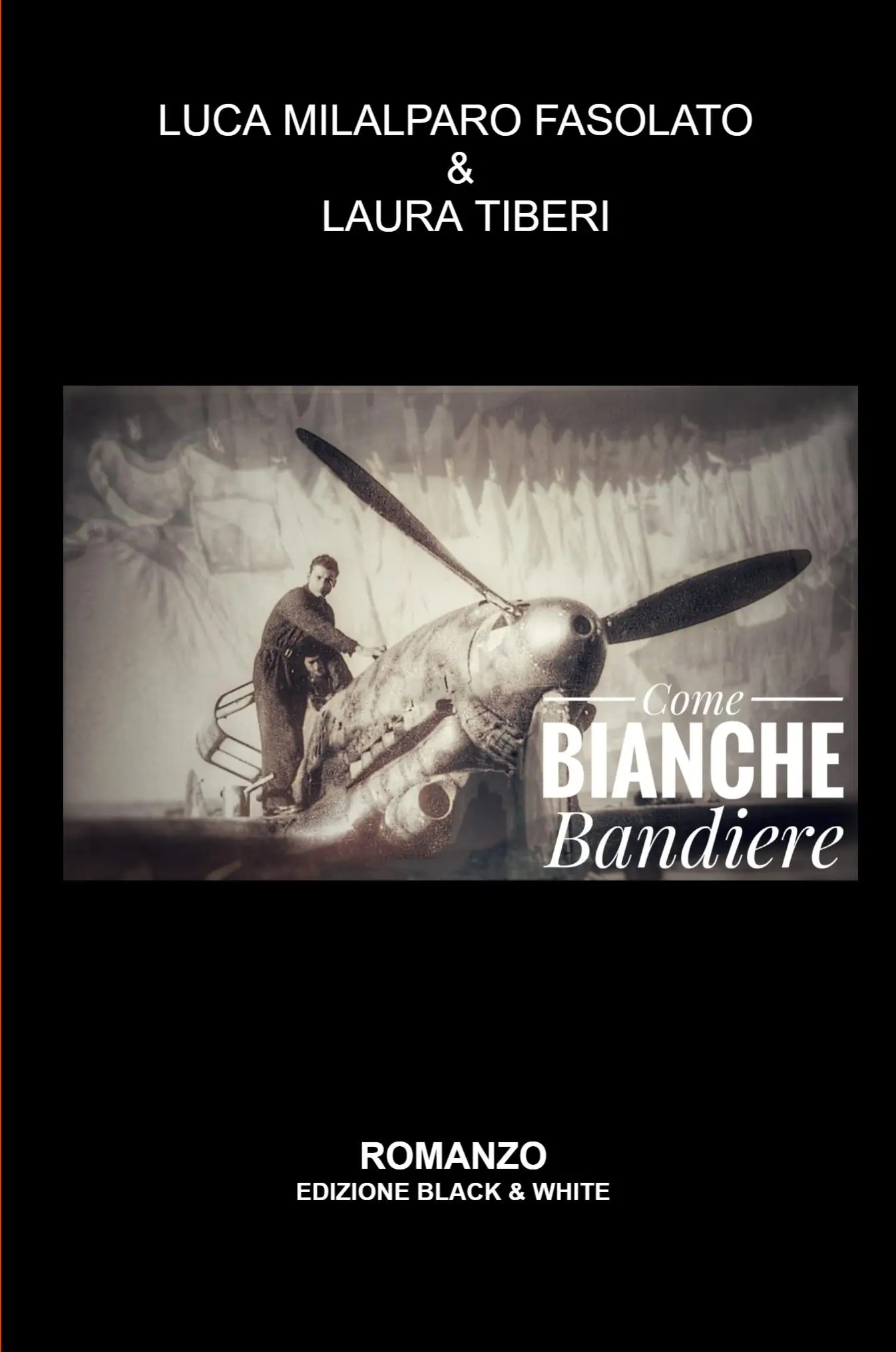 COME BIANCHE BANDIERE