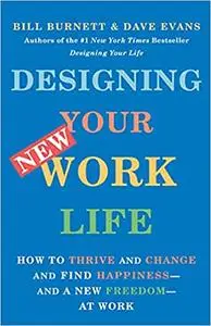 Designing Your New Work Life