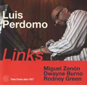 Luis Perdomo - Links (2013) {Criss Cross}