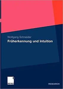 Früherkennung und Intuition