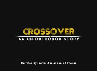 Crossover An Un Orthodox Story (2007)