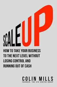 «Scale Up» by Colin Mills