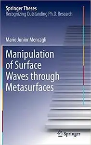 Manipulation of Surface Waves through Metasurfaces