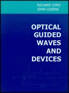 Optical Guided Waves and Devices (Repost)