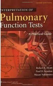 Interpretation of Pulmonary Function Tests: A Practical Guide (3rd edition) [Repost]
