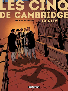 Les Cinq De Cambridge - Tome 1 - Trinity
